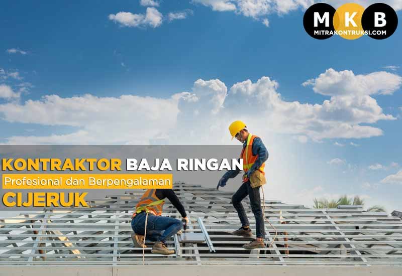 Harga Jasa Pasang Baja Ringan Cijeruk 2024