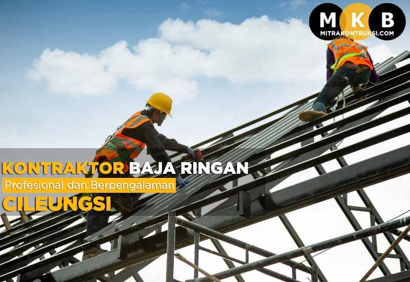 Harga Jasa Pasang Baja Ringan Cileungsi 2024