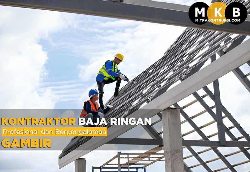 Harga Jasa Pasang Baja Ringan Gambir 2024