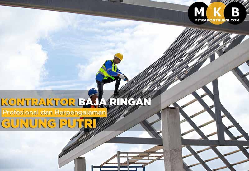 Harga Jasa Pasang Baja Ringan Gunung Putri 2024