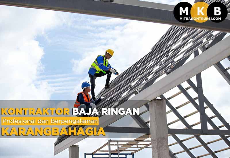 Harga Jasa Pasang Baja Ringan Karangbahagia 2024