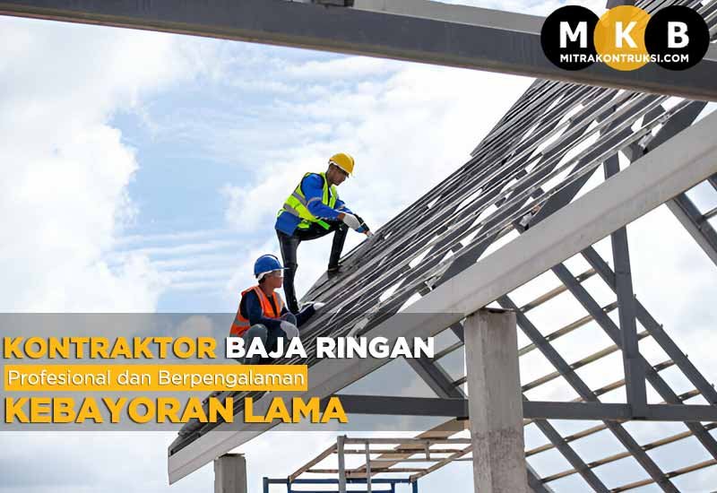 Harga Jasa Pasang Baja Ringan Kebayoran Lama 2024