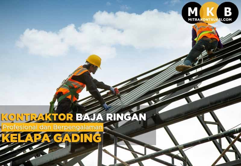 Harga Jasa Pasang Baja Ringan Kelapa Gading 2024