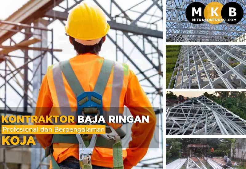 Harga Jasa Pasang Baja Ringan Koja 2024