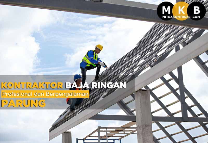 Harga Jasa Pasang Baja Ringan Parung 2024