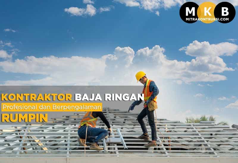 Harga Jasa Pasang Baja Ringan Rumpin 2024