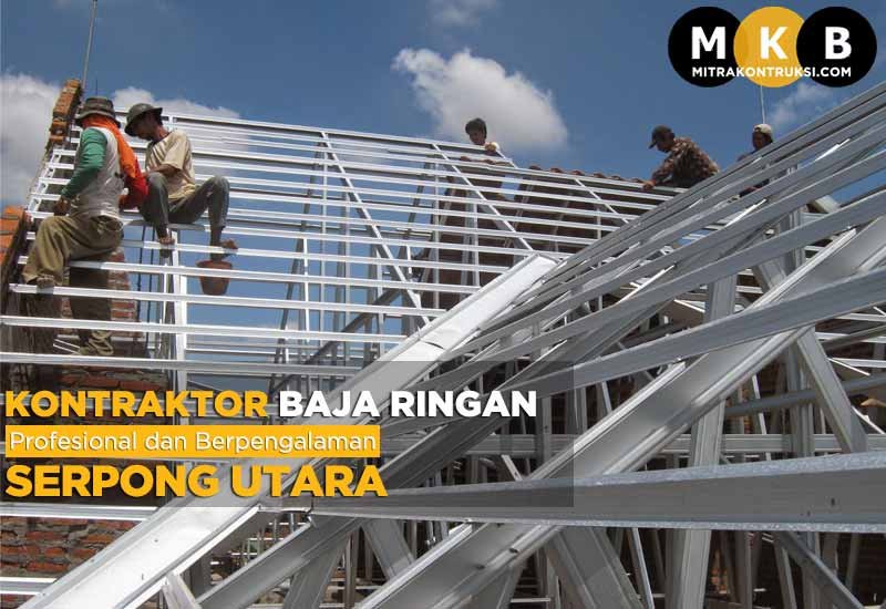 Jasa Pasang Baja Ringan Serpong Utara