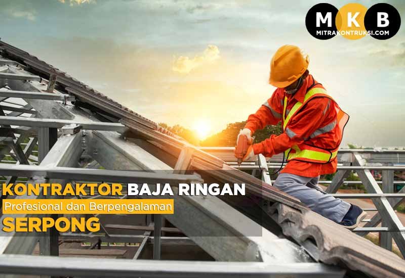 Jasa Pasang Baja Ringan Serpong