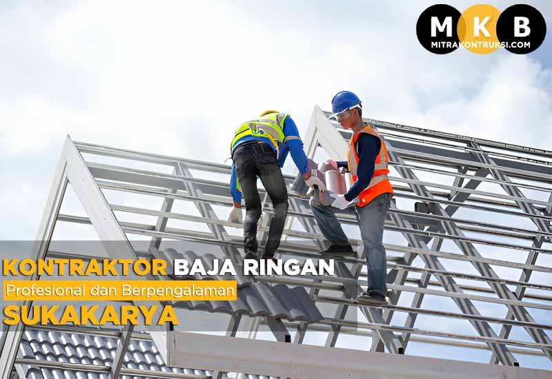 Harga Jasa Pasang Baja Ringan Sukakarya 2024