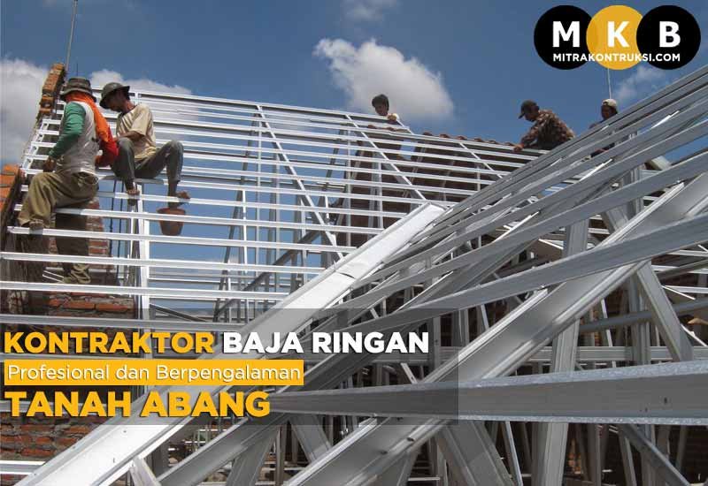 Harga Jasa Pasang Baja Ringan Tanah Abang 2024