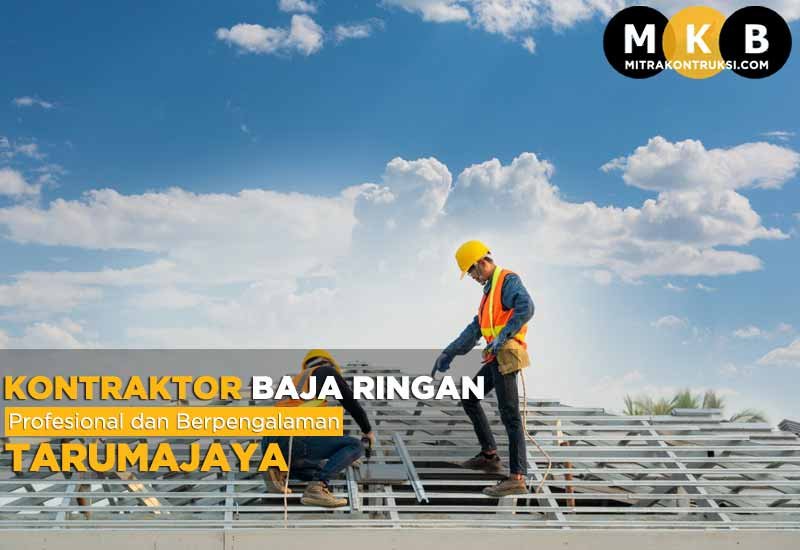 Harga Jasa Pasang Baja Ringan Tarumajaya 2024